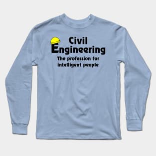 Smart Civil Engineer Long Sleeve T-Shirt